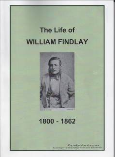 The Life of William Findlay 1800-1862